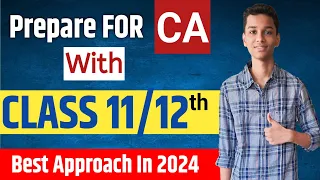 How to prepare CA from Class 11/12th to get rank ! CA Preparation Strategy