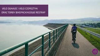 Velo Dunajec i Velo Czorsztyn biwakowo i recenzja toreb bikepackingowych Restrap