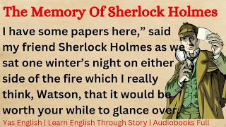 The Memory Of Sherlock Holmes ⭐ | Learn English Through Story Level 4 | The Gloria Scott