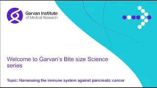 A/Prof Marina Pajic- Harnessing the immune system against pancreatic cancer