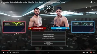 Undisputed Boxing Online Gameplay "King Ry" Ryan Garcia vs Vasilii Lomachenko "Loma"