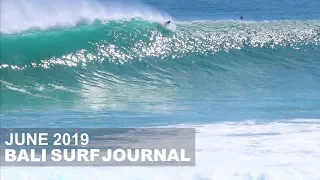 Bali Surf Journal - June 2019