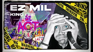 Ez Mil - King I Be (REACTION) MIND BLOWN!!!