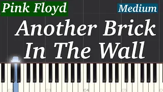 Pink Floyd - Another Brick In The Wall | Piano Tutorial | Medium