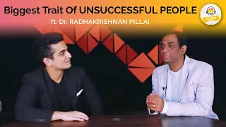 Biggest Trait Of Unsuccessful People ft. Radhakrishnan Pillai | TheRanveerShow Clips