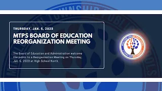 MTPS Board of Education Reorganization Meeting (1.5.23)