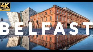 BELFAST | NORTHERN IRELAND 4K