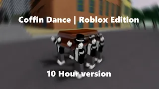 Coffin Dance Meme | Astronomia | Roblox 10 Hour Edition