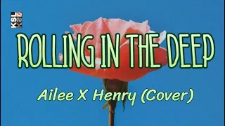 Ailee X Henry - Rolling In The Deep Cover Lyrics