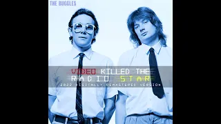 Video Killed The Radio Star (2022 Digital Remaster in 24-bit) - The Buggles