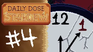 Daily Dose of Stardew Valley - Day #4 (4-30-24)