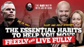 The Essential Habits to Help You Move Freely and Live Fully | Juliet + Kelly Starrett