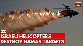 Israel Hamas War LIVE: Israeli Helicopters Strike Hamas Hideouts In Gaza | Israel Palestine War LIVE
