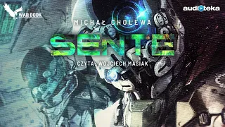 Michał Cholewa "Sente" | audiobook