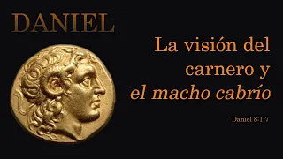 Daniel 8:1-7, La visión del carnero y del macho cabrío