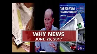 UNTV: Why News (June 26, 2017)