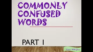 Commonly confused words - PART 1