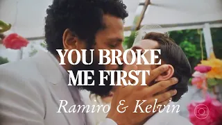 Ramiro & Kelvin| You Broke Me First| Final•