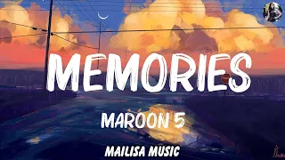 Maroon 5 - Memories (Lyrics) 🍀Lyrics Video