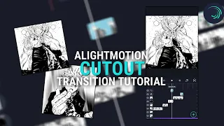 Manga Edits Cutout Transition Tutorial | Alightmotion