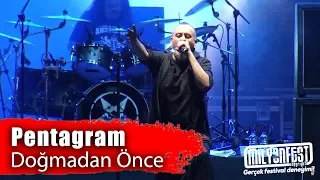PENTAGRAM - Doğmadan Önce (Milyonfest İzmir 2019)