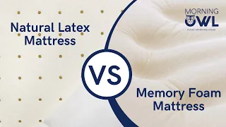 Natural Latex Mattress vs Memory Foam Mattress