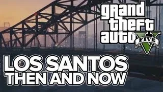 GTA 5: 7 Los Santos Sights Then and Now (GTA 5 vs GTA San Andreas)