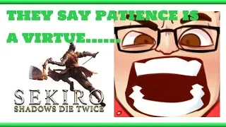 Sekiro: Shadows Die Twice - PS4 Review- "Patience of a Saint"