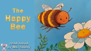 The Happy Bee| Ian Beck | Children's Read Aloud | Flowers | Bees