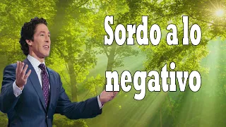 Sordo a lo negativo Joel Osteen En Español FULL 2024