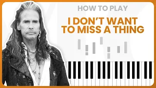 How To Play I Don't Want To Miss A Thing By Aerosmith On Piano - Piano Tutorial (Part 1)