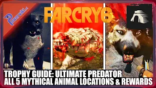 Far Cry 6 - All 5 Mythical Animals Locations and Rewards - Ultimate Predator Trophy Guide 🏆