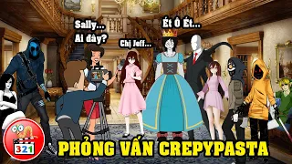 Phỏng Vấn Creepypasta Phần 2: Hồn Ma Sally, Jane The Killer, Masky và Hoodie Lên Thớt