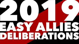 Deliberations for The 2019 Easy Allies Awards