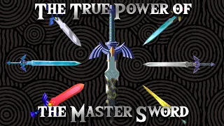The True Power Of The Master Sword - Zelda Theory