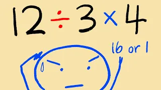 12 divided by 3 times 4 = ? Many adults still get this wrong!