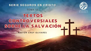 Chuy Olivares - Textos controversiales sobre la salvación