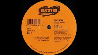 Tony Tone - Flow To The Bone (Remix)