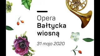 Quartetto z "Don Bucefalo" A. Cagnoniego l Bałtycka wiosną #5 l 31.05.2020