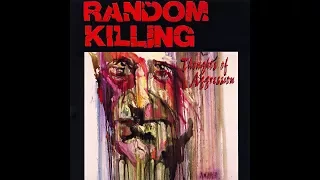 Random Killing - Thoughts of Aggression (1994) FULL ALBUM