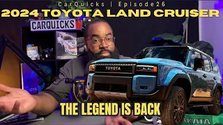 2024 Toyota Land Cruiser | The Legend Returns