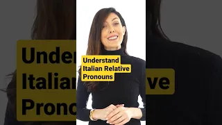 Finally Understand Italian Relative Pronouns - Unravel the Mystery Now! [ITA audio]