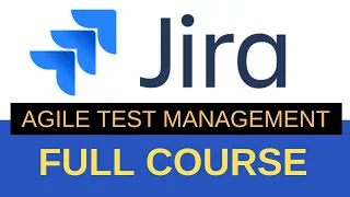 JIRA : A Complete Tutorial for Beginners || JIRA Agile Test Management