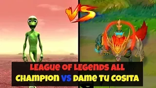 League of Legends All Champions Vs Dame Tu Cosita Dance challenges expected  lol 2018 Dame Tu Cosita