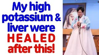 My high potassium & liver were HEALED after this!｜Julila Kim of Naju, Korea