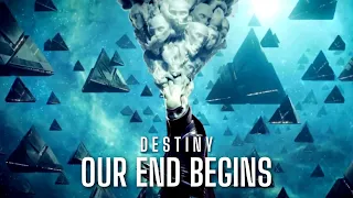 Our end begins || Destiny 2