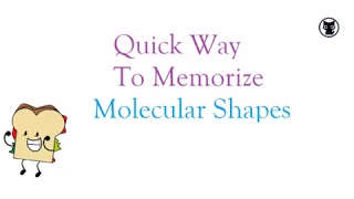 Easy Way to memorize Molecular Shapes