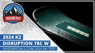 2024 K2 DIsruption 78 C W - SkiEssentials.com Ski Test
