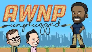 AWNP: Unplugged with Khary Payton | Ep. 5