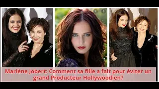 Marlène Jobert explique comment sa fille Eva Green a fait pour un grand Producteur Hollywoodien?